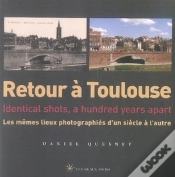 Capa do artigo Retour A ; Retour À Toulouse ; Identical Shots, A Hundred Years Apart