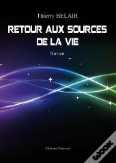 Retour Aux Sources De La Vie
