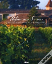 Retour Aux Sources ; La Cuisine De Nicolas Masse Aux Sources De Caudalie