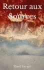 Retour Aux Sources - Preview