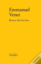 Retour Chez Les Fous