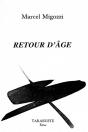 Retour D'Age - Marcel Migozzi - Preview