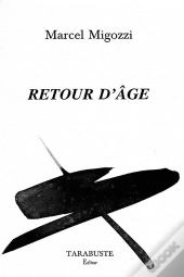 Retour D'Age - Marcel Migozzi