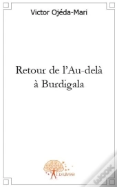 Retour De L'Au-Delà À Burdigala