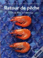 Retour De Pêche ; De La Mer À L'Assiette