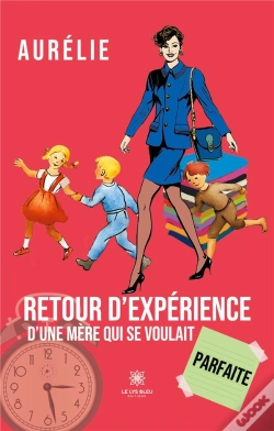 Capa do artigo Retour D'Experience D'Une Mere Qui Se Voulait Parfaite