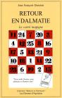 Retour En Dalmatie ; Le Carre Magique - Preview