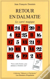 Capa do artigo Retour En Dalmatie ; Le Carre Magique