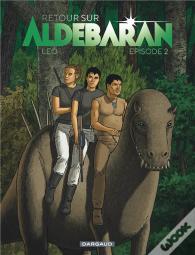 Retour Sur Aldebaran Tome 2