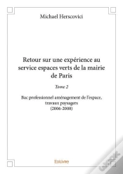 Capa do artigo Retour Sur Une Experience Au Service Espaces Verts De La Mairie De Paris - Tome 2