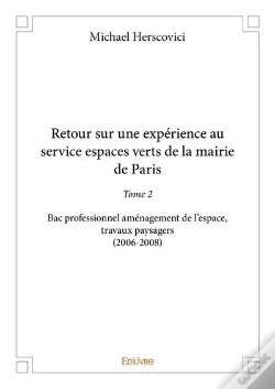Capa do artigo Retour Sur Une Experience Au Service Espaces Verts De La Mairie De Paris - Tome 2