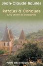 Retours À Conques ; Sur Le Chemin De Compostelle - Preview