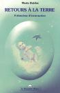 Retours A La Terre ; 9 Histoires D'Incarnation - Preview