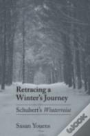 Retracing A Winter'S Journey