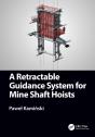 Retractable Guidance System For Mine Shaft Hoists - Preview