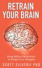 Retrain Your Brain: Using Biblical Medit - Preview