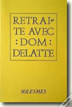 Capa do artigo Retraite Avec Dom Delattre