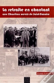 Capa do artigo Retraite En Chantant, Aux Chantiers Navals St Nazaire