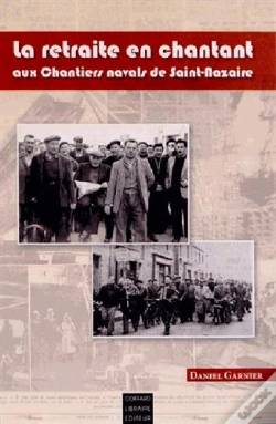 Capa do artigo Retraite En Chantant, Aux Chantiers Navals St Nazaire