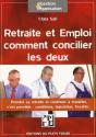Retraite Et Emploi : Comment Concilier Les Deux - Preview