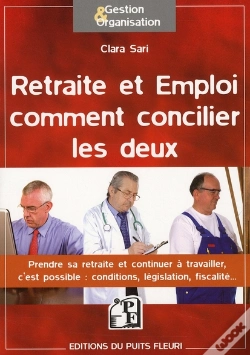 Capa do artigo Retraite Et Emploi : Comment Concilier Les Deux