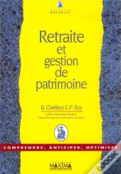 Retraite Et Gestion De Patrimoine ; Guide Juridique Et Fiscal