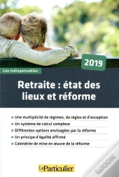 Retraite : Etat Des Lieux Et Reforme