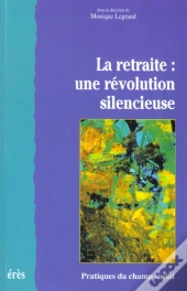 Retraite ; Une Revolution Silencieuse