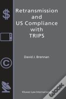 Retransmission And Us Compliance With Trips