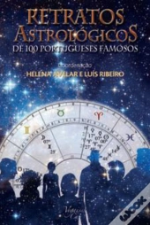 Retratos Astrológicos de 100 Portugueses Famosos