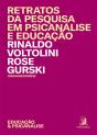Retratos Da Pesquisa Em Psicanálise E Educação - Preview