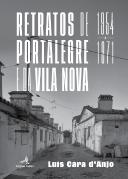 Retratos de Portalegre e da Vila Nova (1954 a 1971)