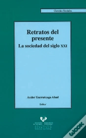 Capa do artigo Retratos Del Presente. La Sociedad Del Siglo Xxi