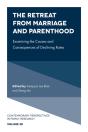 Retreat From Marriage And Parenthood - Preview