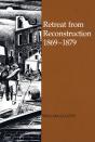 Retreat From Reconstruction, 1869-1879 - Preview