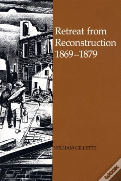Capa do artigo Retreat From Reconstruction, 1869-1879