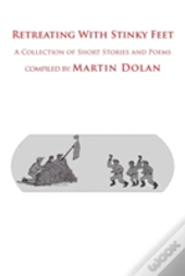 Retreating With Stinky Feet
