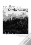 Retribution Forthcoming