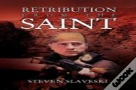 Retribution From The Saint