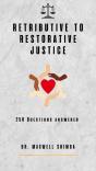 Retributive To Restorative Justice - Preview