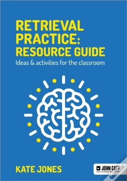 Capa do artigo Retrieval Practice: Resource Guide: Ideas & Activities For The Classroom