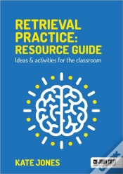 Capa do artigo Retrieval Practice: Resource Guide: Ideas & Activities For The Classroom