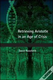 Capa do artigo Retrieving Aristotle In An Age Of Crisis