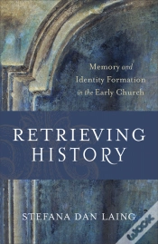 Capa do artigo Retrieving History (Evangelical Ressourcement)