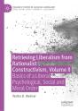 Retrieving Liberalism From Rationalist Constructivism, Volume Ii - Preview