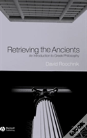 Retrieving The Ancients