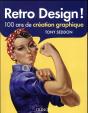 Retro Design ; 100 Ans De Création Graphique - Preview