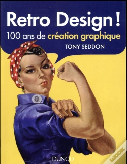 Capa do artigo Retro Design ; 100 Ans De Création Graphique