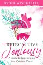 Retroactive Jealousy - Preview