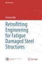 Retrofitting Engineering For Fatigue Damaged Steel Structures - Preview